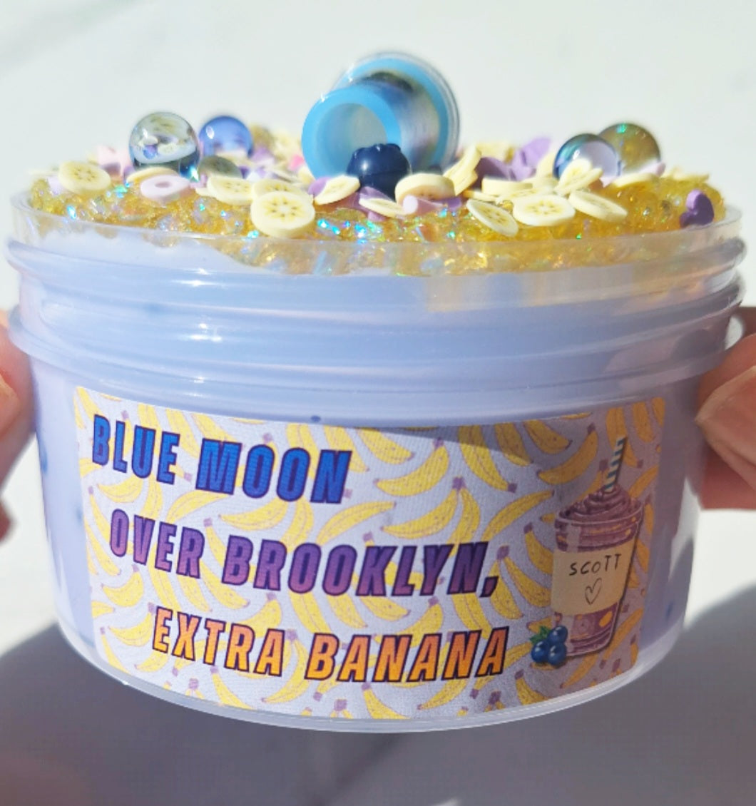 Blue Moon Over Brooklyn, Extra Banana